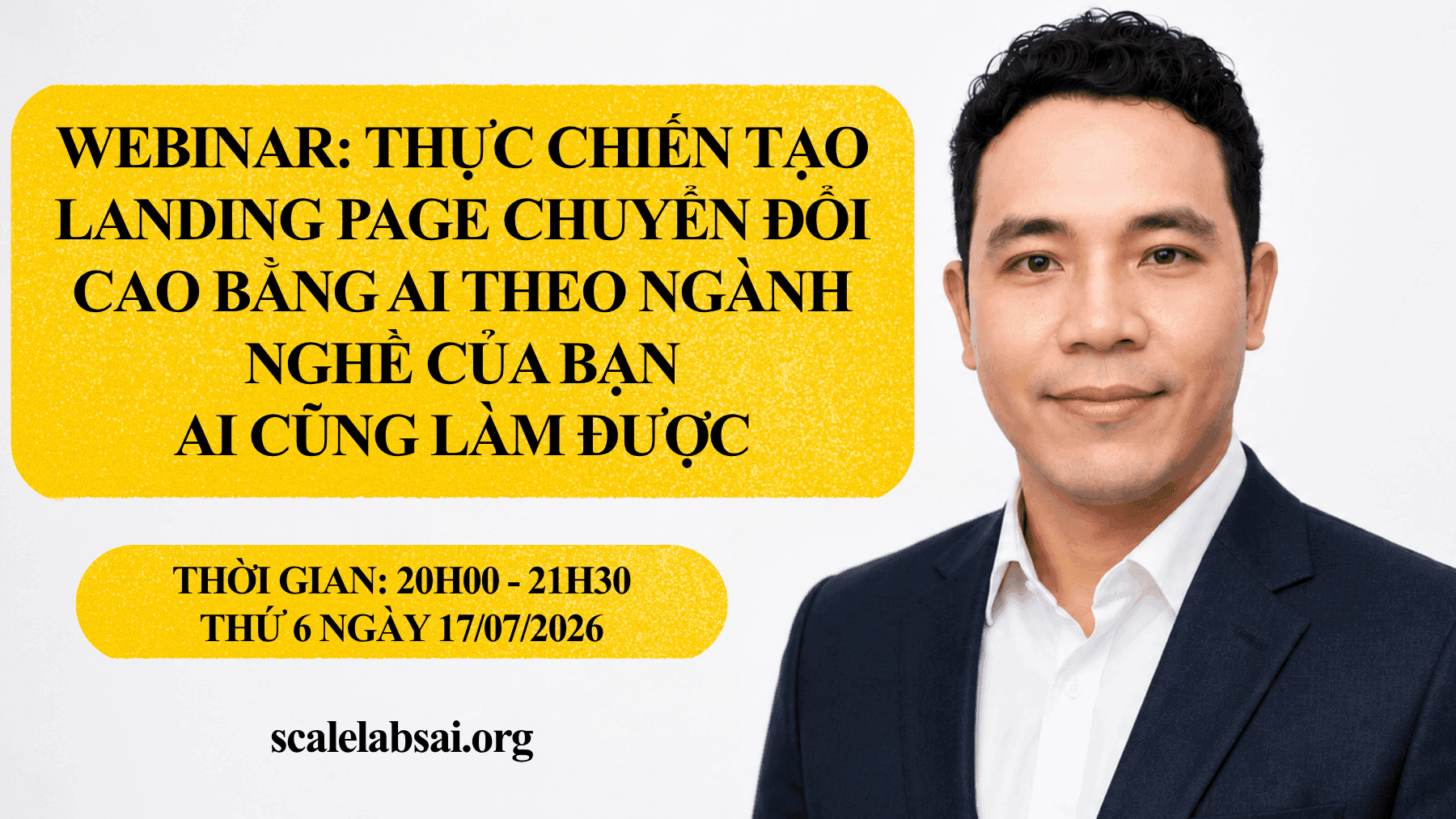 WEBINAR: THỰC CHIẾN TẠO LANDING PAGE CHUYỂN ĐỔI CAO BẰNG AI THeo ngành nghề của bạn ai cũng làm được